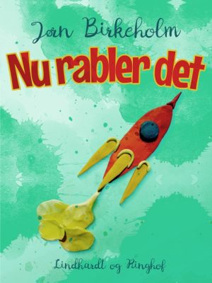 Nu rabler det (E-bog)