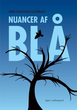 Nuancer Af Blå - Anna Damgaard Guldbrand - Bog