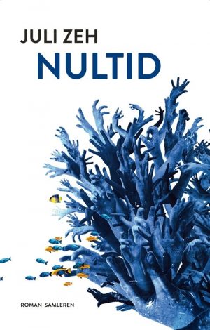 Nultid - Juli Zeh - Bog