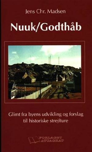 Nuuk/godthåb - Jens Christian Masaen - Bog