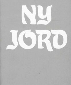 Ny Jord - Tidsskrift For Naturkritik - Ny Jord - Bog