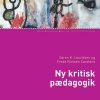 Ny Kritisk Pædagogik - Frede Nielsen Carstens - Bog
