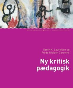 Ny Kritisk Pædagogik - Frede Nielsen Carstens - Bog