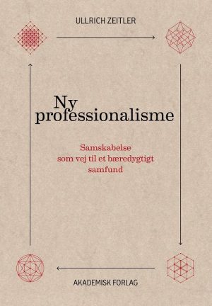 Ny Professionalisme - Ullrich Zeitler - Bog