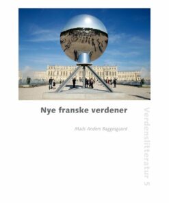 Nye Franske Verdener - Mads Anders Baggesgaard - Bog