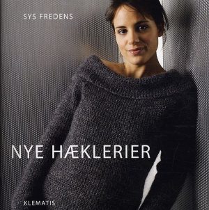 Nye Hæklerier - Sys Fredens - Bog