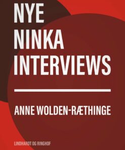 Nye Ninka-interviews - Anne Wolden-ræthinge - Bog
