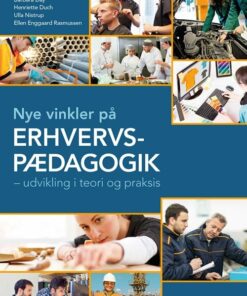 Nye Vinkler På Erhvervspædagogik - Jette Larsen - Bog