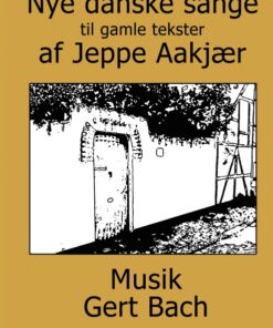 Nye danske sange (E-bog)