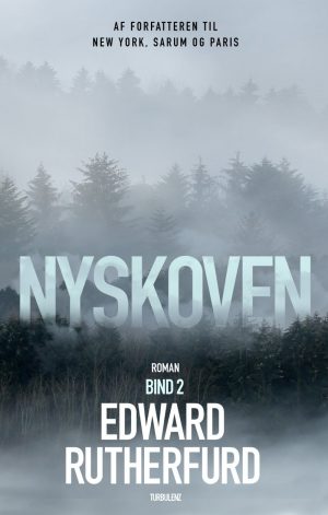 Nyskoven - Bind 2 - Edward Rutherfurd - Bog