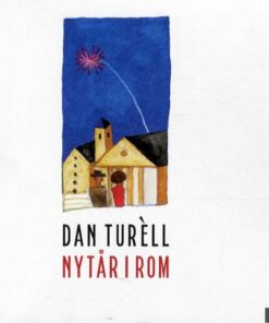 Nytår I Rom - Dan TurÃ¨ll - Bog