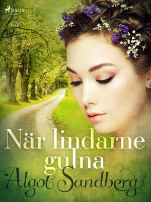 När lindarne gulna (E-bog)