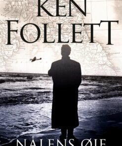 Nålens øje - Ken Follett - Bog