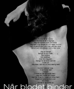 Når Blodet Binder Og Sjælen Svinder - Annemette Victoria Laursen Vig - Bog