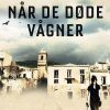 Når De Døde Vågner - Steffen Jacobsen - Bog