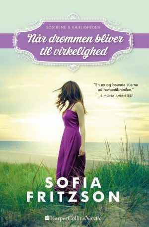 Når Drømmen Bliver Til Virkelighed - Sofia Fritzson - Bog