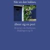 Når En Dør Lukkes, åbner Sig En Port - Anni Idorn Frølich - Bog