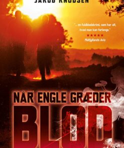 Når Engle Græder Blod - Jakob Knudsen - Bog