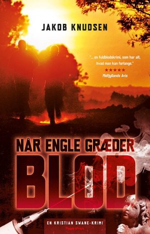 Når Engle Græder Blod - Jakob Knudsen - Bog