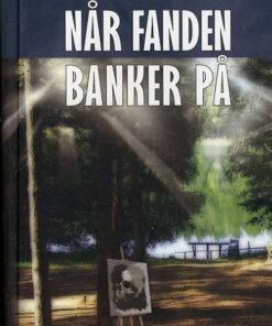 Når Fanden Banker På - Pia Reesen Brønnum - Bog