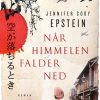 Når Himmelen Falder Ned - Jennifer Cody Epstein - Bog