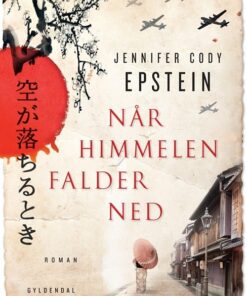 Når Himmelen Falder Ned - Jennifer Cody Epstein - Bog