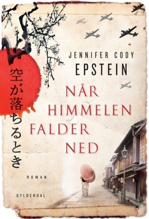 Når Himmelen Falder Ned - Jennifer Cody Epstein - Bog