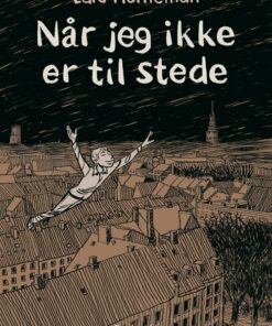 Når Jeg Ikke Er Til Stede - Lars Horneman - Tegneserie