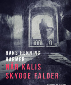 Når Kalis skygge falder (E-bog)
