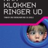 Når Klokken Ringer Ud - Steen Hildebrandt - Bog