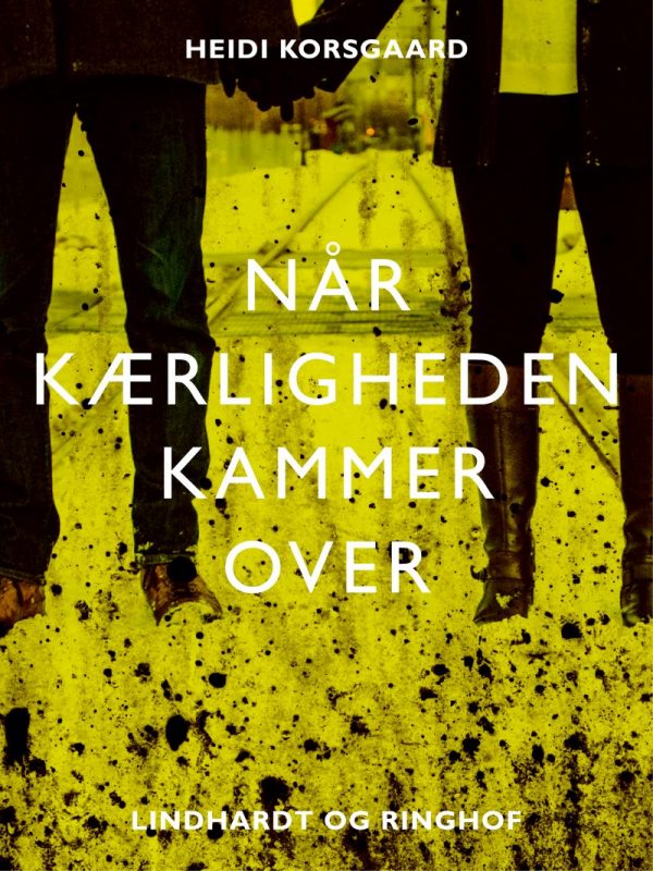 Når Kærligheden Kammer Over - Heidi Korsgaard - Bog