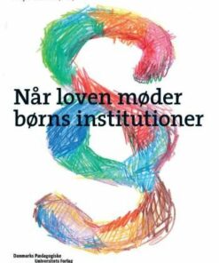 Når Loven Møder Børns Instistutioner - Jesper Olesen - Bog