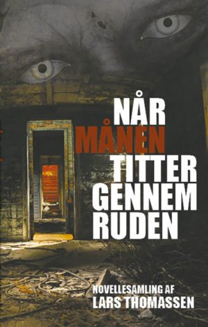 Når Månen Titter Gennem Ruden (E-bog)