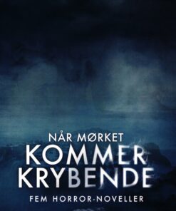 Når Mørket Kommer Krybende - Teddy Vork - Bog