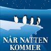 Når Natten Kommer - Favel Parrett - Bog