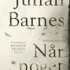 Når Noget Slutter - Julian Barnes - Bog