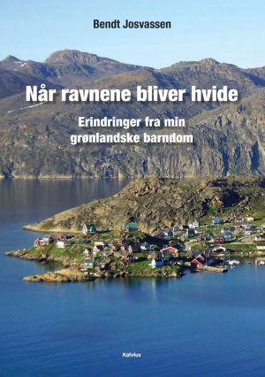 Når Ravnene Bliver Hvide - Bendt Josvassen - Bog
