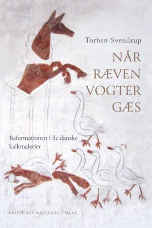 Når Ræven Vogter Gæs - Torben Svendrup - Bog