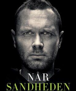 Når Sandheden Skal Frem - Selvbiografi - Lars Christiansen - Bog