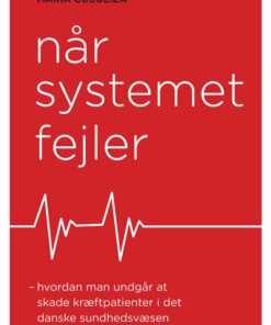 Når Systemet Fejler - Maria Cuculiza - Bog