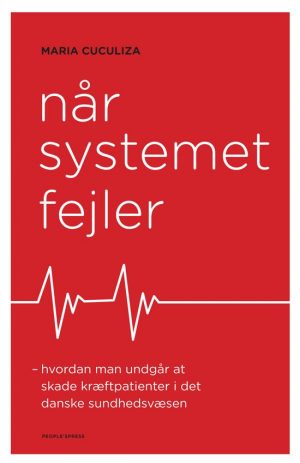 Når Systemet Fejler - Maria Cuculiza - Bog