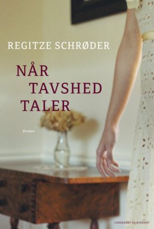 Når Tavshed Taler - Regitze Schrøder - Bog