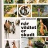 Når Vildtet Er Skudt - Aage Weitemeyer - Bog