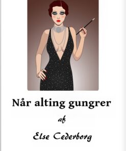 Når alting gungrer (E-bog)