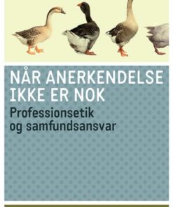 Når anerkendelse ikke er nok (Bog)