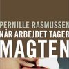 Når arbejdet tager magten (E-bog)