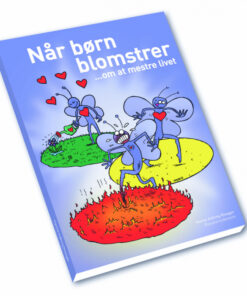 Når børn blomstrer - om at mestre livet (E-bog)