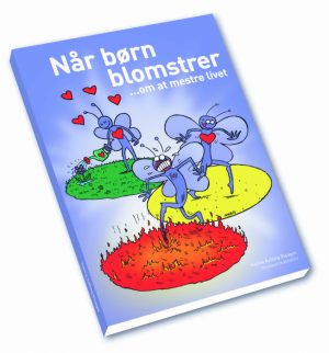 Når børn blomstrer - om at mestre livet (E-bog)