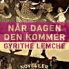 Når dagen den kommer (Bog)