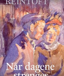 Når dagene strenges (E-bog)